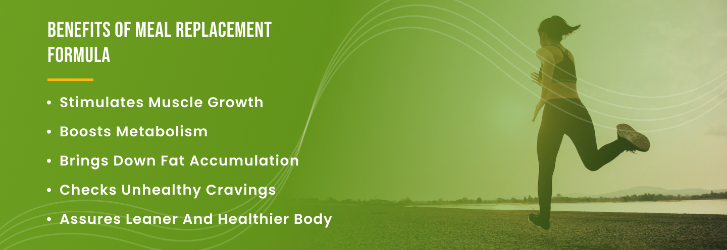 BENEFITS OF MEAL REPLACEMENT FORMULA